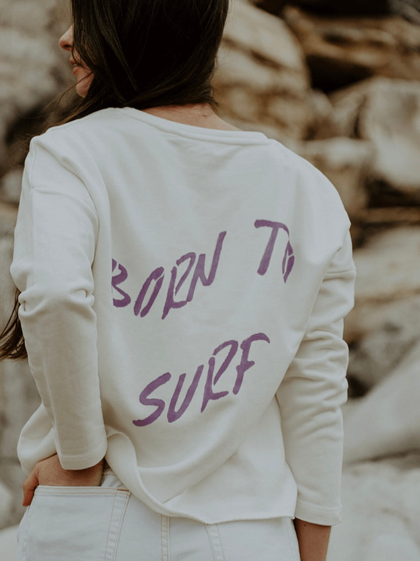BORN TO SURF women's sweatshirt